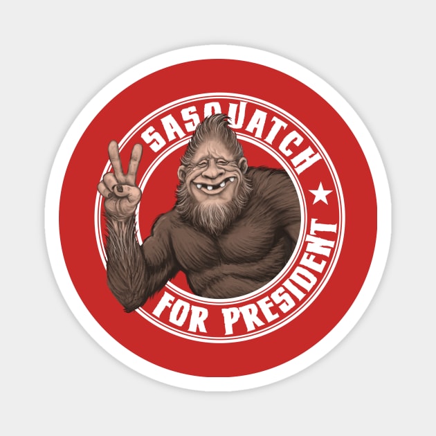 Sasquatch for President Magnet by Ostrander